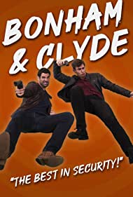 Смотреть Bonham & Clyde: The Best In Security (2021) онлайн в Хдрезка качестве 720p