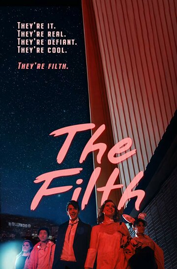 Смотреть The Filth (2019) онлайн в Хдрезка качестве 720p